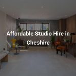 Affordable Studio Hire in Cheshire