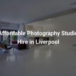 Affordable Photography Studio Hire in Liverpool